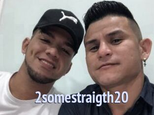 2somestraigth20