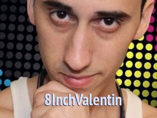 8InchValentin