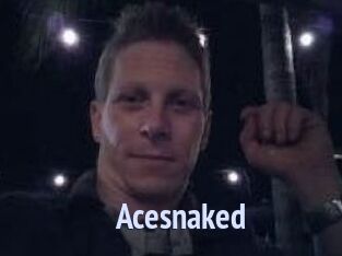 Acesnaked