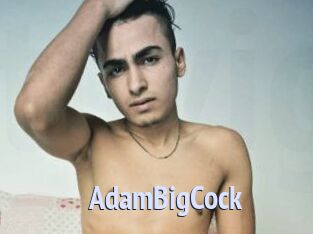 AdamBigCock