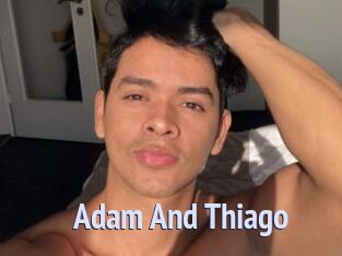 Adam_And_Thiago