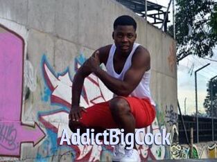 AddictBigCock