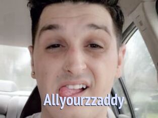 Allyourzzaddy