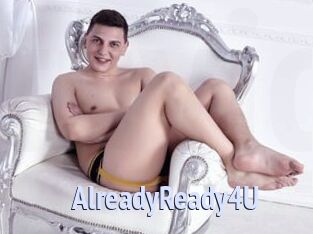 AlreadyReady4U