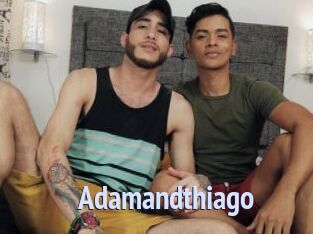 Adamandthiago