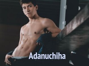 Adanuchiha