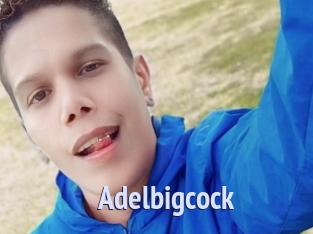 Adelbigcock