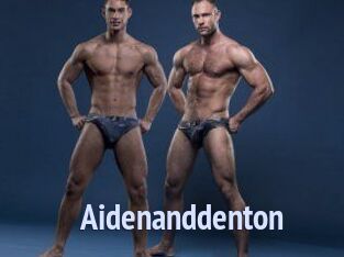 Aidenanddenton