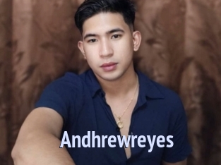 Andhrewreyes