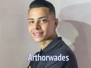 Arthorwades