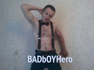 BADbOYHero