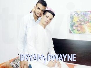 BRYAMyDWAYNE