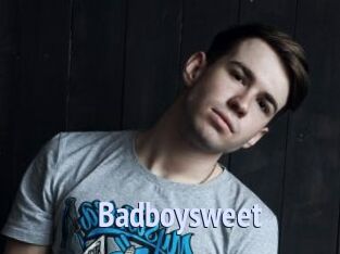 Badboysweet