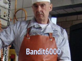 Bandit6000