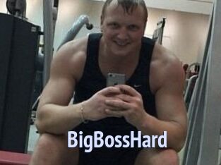 BigBossHard