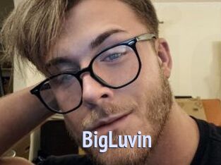 BigLuvin
