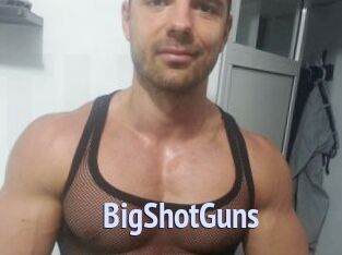 BigShotGuns