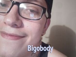 Bigobody