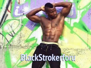 BlackStrokerforu