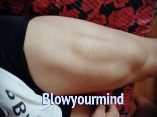 Blowyourmind