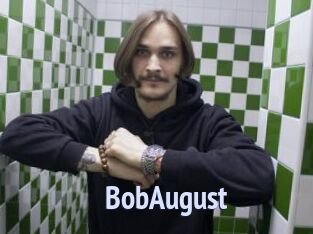BobAugust