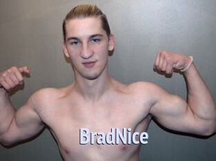 BradNice