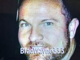 BradWayne333