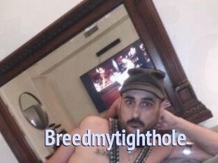 Breedmytighthole