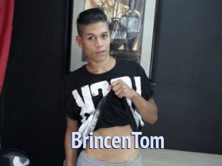 BrincenTom