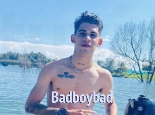 Badboybad