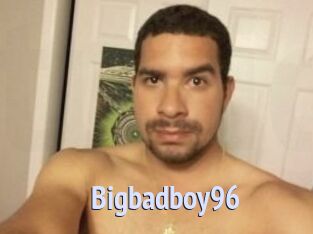 Bigbadboy96