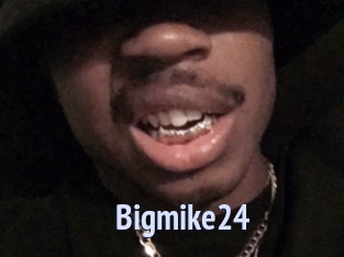 Bigmike24