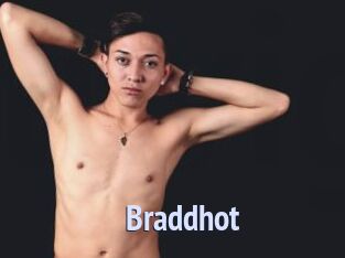 Braddhot