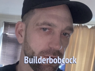 Builderbobcock