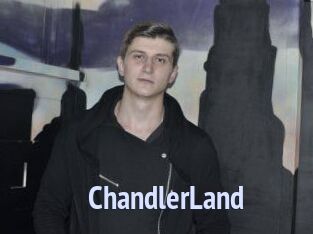 ChandlerLand