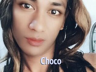 Choco