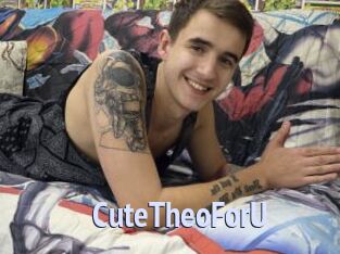 CuteTheoForU