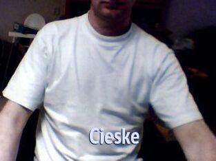 Cieske