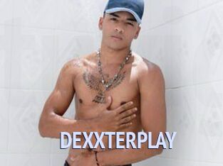 DEXXTERPLAY