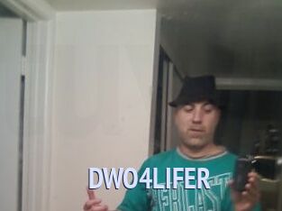 DWO4LIFER