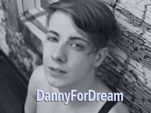 DannyForDream