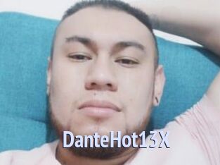 DanteHot13X