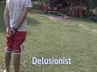 Delusionist