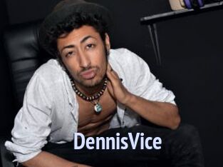DennisVice