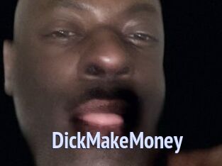 DickMakeMoney