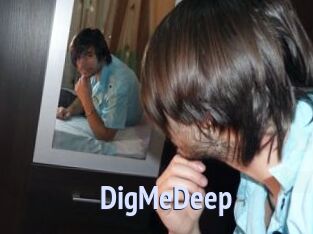DigMeDeep