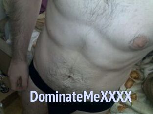 DominateMeXXXX