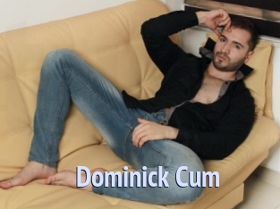 Dominick_Cum