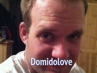 Domidolove