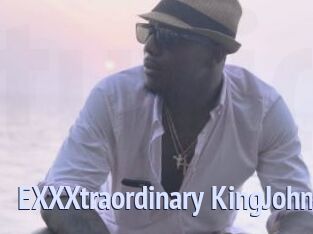 EXXXtraordinary_KingJohn